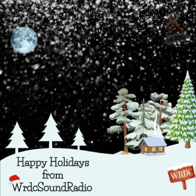 Happy Holidays From WrdcSoundRadio