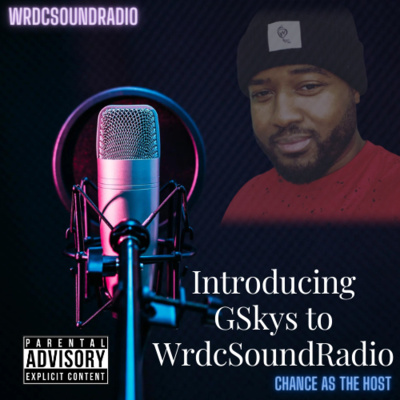 Introducing G Skys to WrdcSoundRadio.