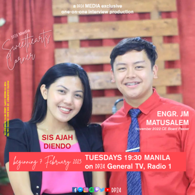 DP24 RADIO 1 | #SweetheartsCorner S1 E01: Pilot Season - His story (feat. Engr. JM Matusalem) [GENERAL TV SIMULCAST]