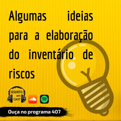 #407 - Algumas ideias para a elaboração do inventário de riscos