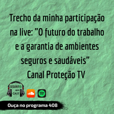 #408 - Trecho da minha participação na live sobre o Futuro do Trabalho