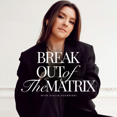 01. How to Break Out of The Matrix and Manifest Your Dream Life