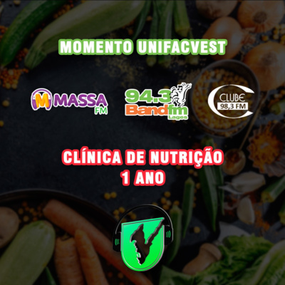 #146 MOMENTO UNIFACVEST | CLÍNICA DE NUTRIÇÃO