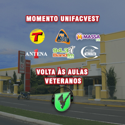 #172 MOMENTO UNIFACVEST | VOLTA ÀS AULAS 2021/1 - VETERANOS