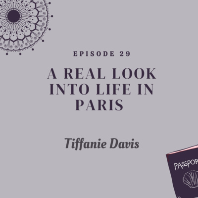 Life in Paris with Youtuber Tiffanie Davis