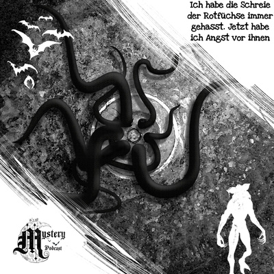 Ich habe die Schreie der Rotfüchse immer gehasst. Jetzt habe ich Angst vor ihnen [Creepypasta German] episode artwork