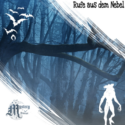 Rufe aus dem Nebel [Creepypasta German] episode artwork