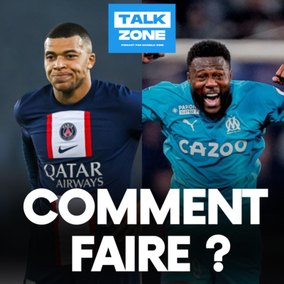 🤔 Sans Mbemba et contre Mbappe, quelle solution pour Tudor ? (E1. PART 2) episode artwork