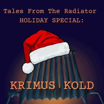 HOLIDAY SPECIAL: Krimus Kold