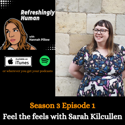 S3 E1: Emotions: Why we feel what we feel? with CBT practitioner Sarah Kilcullen