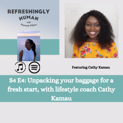 S4 E4:Unpacking your baggage for a fresh start, with lifestyle coach Cathy Kamau