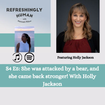 S4 E5: She was attacked by a bear, and she came back stronger! With Holly Jackson