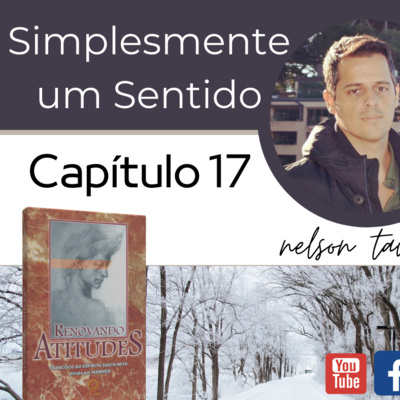 Renovando Atitudes - Capítulo 17 - Simplesmente um Sentido episode artwork