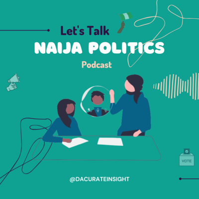 Let\'s Talk Naija with Dacurate