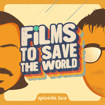 Films to Save the World