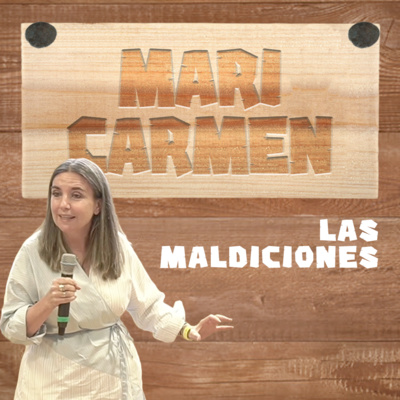 🇪🇸 CARROTYWOOD22 | Las Maldiciones - Mari Carmen Moreno episode artwork