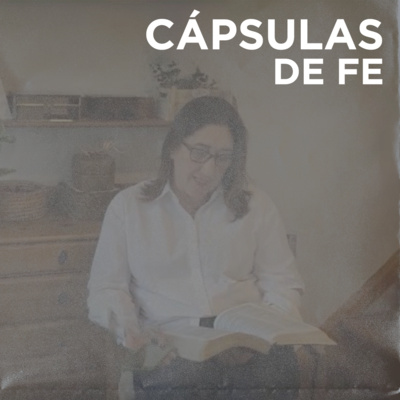 CÁPSULAS DE FE | Gracias Porque Tengo Piernas - Cristina Martínez episode artwork