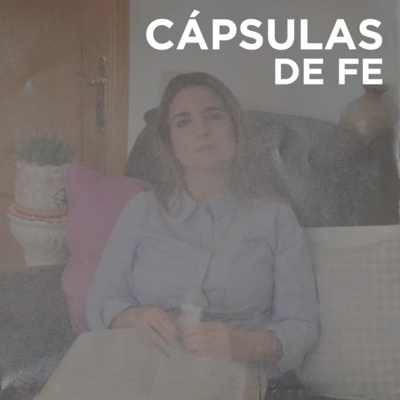 CÁPSULAS DE FE | El Virus Que Sí Puede Matar - Mari Carmen Moreno