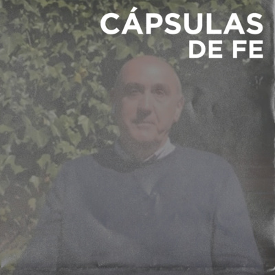 CÁPSULAS DE FE | Arrepentimiento Para Vida - Natanael Martínez episode artwork