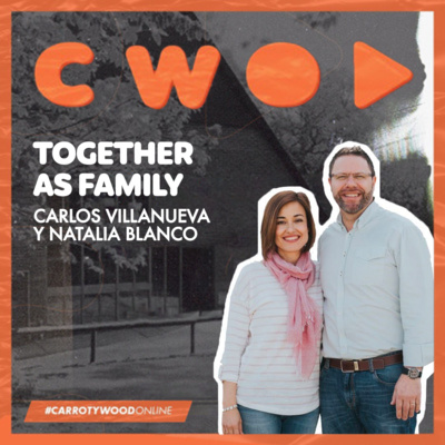 #CarrotyWoodOnline 🇬🇧 | Together As Family - Carlos Villanueva y Natalia Blanco (English)