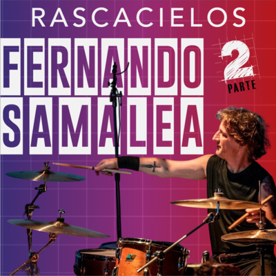 FERNANDO SAMALEA EN RASCACIELOS - PT2