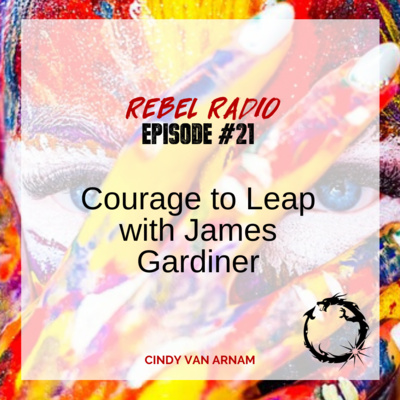 Courage to Leap with James Gardiner