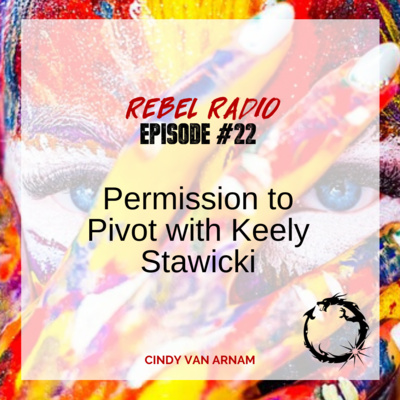 Permission To Pivot with Keely Stawicki