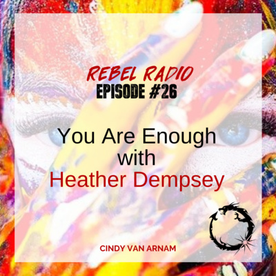 You Are Enough with Heather Dempsey