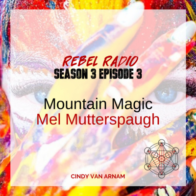 Mountain Magic with Mel Mutterspaugh