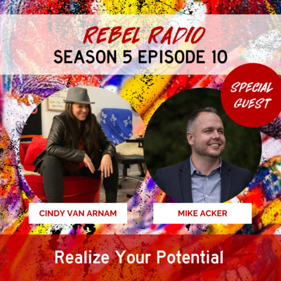 Realize Your Potential with Mike Acker