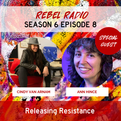 Releasing Resistance with Ann Hince