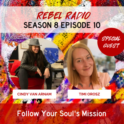 Follow Your Soul's Mission with Timi Orosz