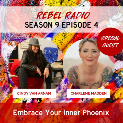 Embrace Your Inner Phoenix with Charlene Madden