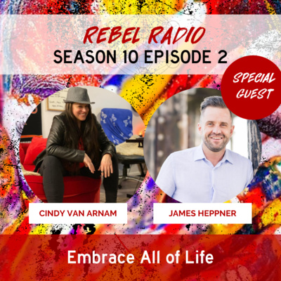 Embrace All of Life with James Heppner
