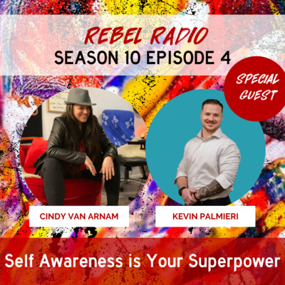 Self Awareness is Your Superpower with Kevin Palmieri