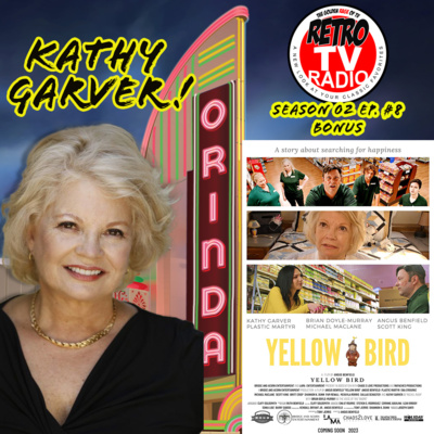 Kathy Garver Encore Appearance Discussing the Award Winning Independent Film ”Yellow Bird”! ( Season 02 ”Bonus”-Ep. #8)