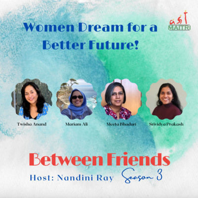 Between Friends: Conversations with Maitri