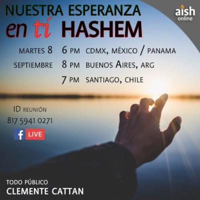 NUESTRA ESPERANZA EN TI HASHEM (MULTIMEDIA)