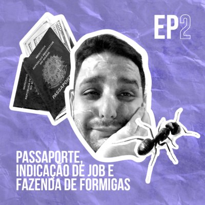 #2 - PASSAPORTE, INDICAÇÃO DE TRABALHO E FAZENDA DE FORMIGAS #2 - PASSAPORTE, INDICAÇÃO DE TRABALHO E FAZENDA DE FORMIGAS