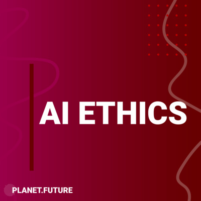 AI Ethics - Planet Future