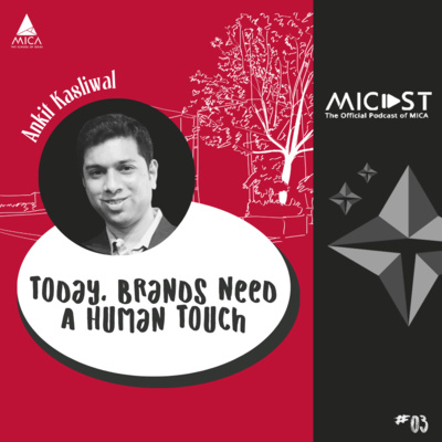 MICAST The Official Podcast Of MICA Ahmedabad