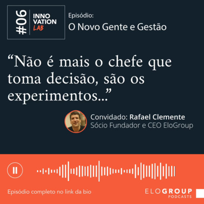 Innovation Lab #006 - O Novo Gente e Gestão