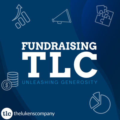 Fundraising TLC: Unleashing Generosity