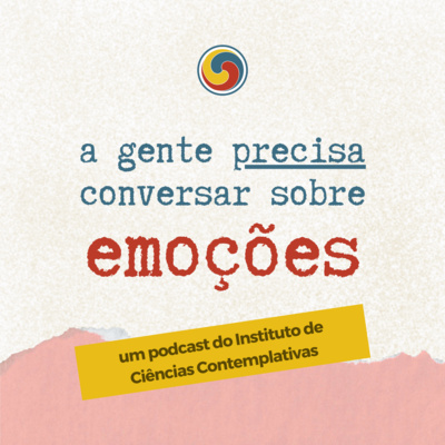 #03 - a gente precisa conversar sobre emoções