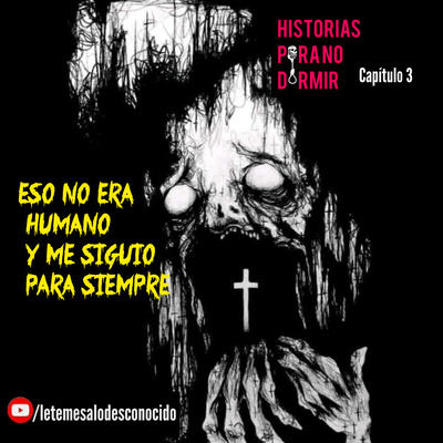 Se encontró con un demonio | Historias para no dormir #3