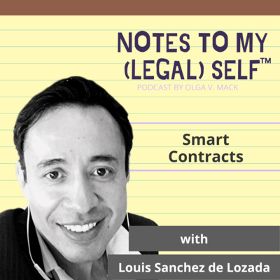 Season 4, Episode 18: Smart Contracts (with Louis Sanchez de Lozada)