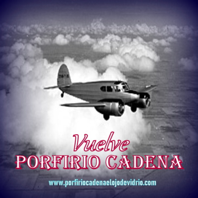 Vuelve Porfirio Cadena el Ojo de Vidrio