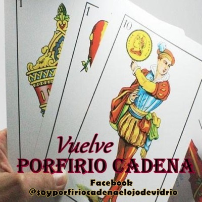 Vuelve Porfirio Cadena el Ojo de Vidrio