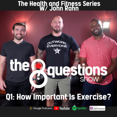 Question 1: How Important Is Exercise?  episode artwork