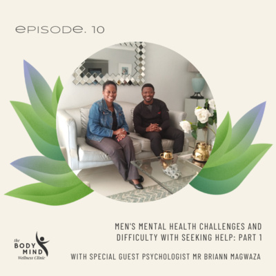 Men's mental health challenges and difficulty with seeking help: Part 1
